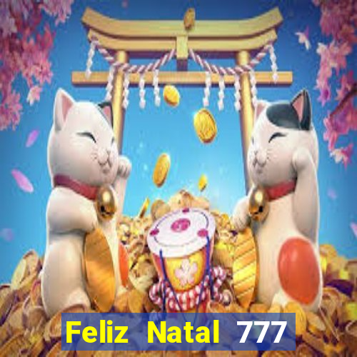 Feliz Natal 777 plataforma login